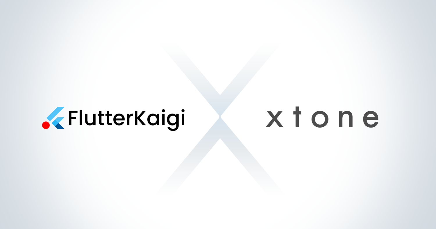 FlutterKaigi × Xtone